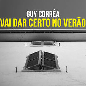 guy-correa-vai-dar-certo-no-verao