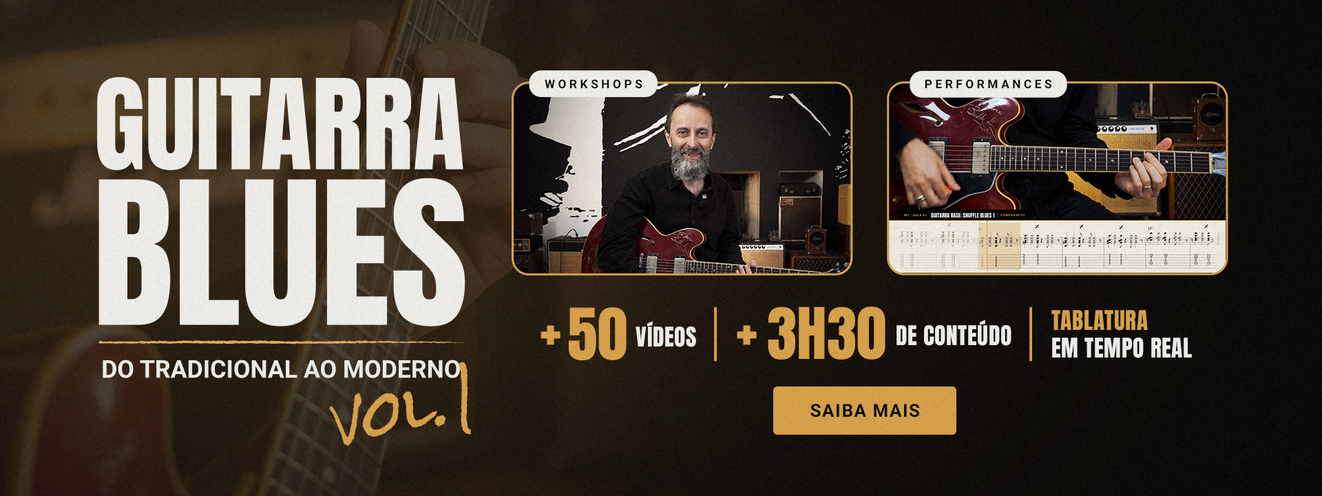 Guitarra Blues: do Tradicional ao Moderno, vol. 1. Mais de 50 videos, mais de 3h30 de conteudo, tablatura em tempo real. Saiba mais.